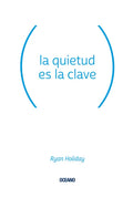 La Quietud Es La Clave - Paperback