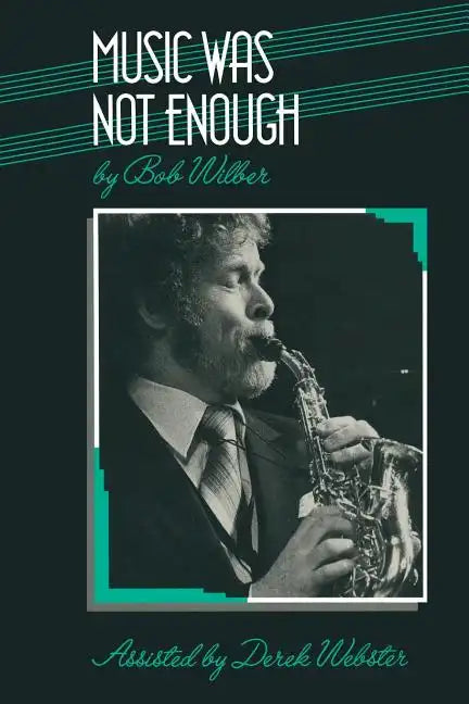 Music Was Not Enough - Paperback