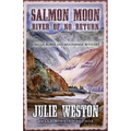 Salmon Moon: River of No Return - Paperback