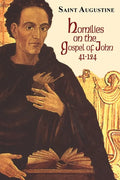 Homilies on the Gospel of John (41-124) - Paperback