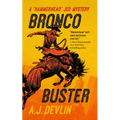 Bronco Buster: A Hammerhead Jed Mystery - Paperback
