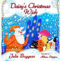 Daisy's Christmas Wish - Hardcover