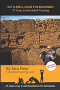 Kettlebell Guide for Beginners: 21-Days to Kettlebell Training - Paperback