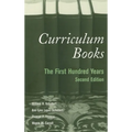 Curriculum Books: The First Hundred Years - Hardcover