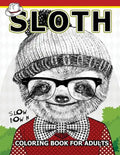Sloth coloring Book for Adults: An Adult coloring book - Paperback
