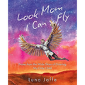 Look Mom, I Can Fly: Notes From the Wide Skies of Grieving My Only Child - Paperback