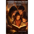 A Chronological Bible Reading Study Guide: A Study Guide with Questions and Some Useful Information on God's Holy Bible - Paperback