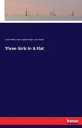 Three Girls In A Flat - Paperback