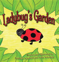 Ladybug's Garden - Hardcover