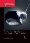 Routledge International Handbook of Golf Science - Paperback