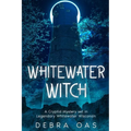 Whitewater Witch: A Cryptid Mystery set in Whitewater Wisconsin - Paperback