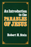 An Introduction to the Parables of Jesus - Paperback