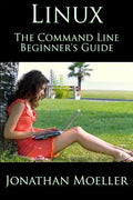 The Linux Command Line Beginner's Guide - Paperback