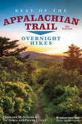 Best of the Appalachian Trail: Overnight Hikes - Hardcover