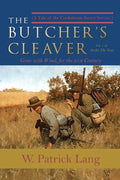 The Butcher's Cleaver: A Tale of the Confederate Secret Services - Paperback