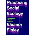 Practicing Social Ecology: From Bookchin to Rojava and Beyond - Paperback