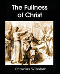 The Fullness of Christ - Paperback