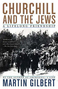 Churchill and the Jews: A Lifelong Friendship - Paperback