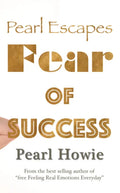Pearl Escapes Fear of Success - Hardcover