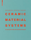 Ceramic Material Systems: In Architecture and Interior Design - Hardcover