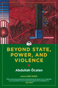 Beyond State, Power, and Violence - Paperback