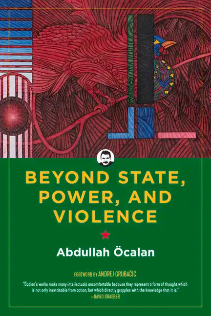 Beyond State, Power, and Violence - Paperback