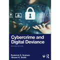 Cybercrime and Digital Deviance - Paperback