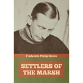 Settlers of the Marsh - Paperback