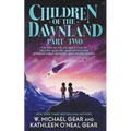 Children of the Dawnland: Part Two (A Historical Fantasy Novel) - Paperback