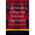 Understanding College and University Organization: Theories for Effective Policy and Practice - 2 Volume Set - Paperback