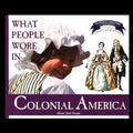 What People Wore in Colonial America - Paperback