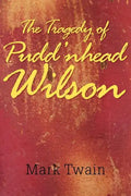 The Tragedy of Pudd'nhead Wilson - Paperback