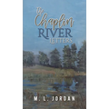 The Chaplin River Letters - Hardcover