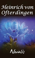 Henry of Ofterdingen: A Romance - Hardcover