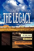 The Legacy: Of The Farm, the Family, and Old Chautauqua - Paperback