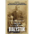 Tales of Bialystok: A Jewish Journey from Czarist Russia to America - Paperback