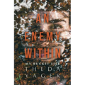 An Enemy Within: My Bucket List - Paperback