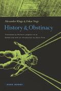 History and Obstinacy - Hardcover