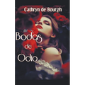 Bodas de Odio - Paperback