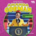Amanda Gorman: Groundbreaking Poet - Library Binding