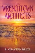 The Wrenchtown Architects vol. I - Paperback