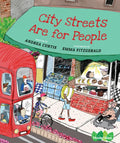 City Streets Are for People - Hardcover