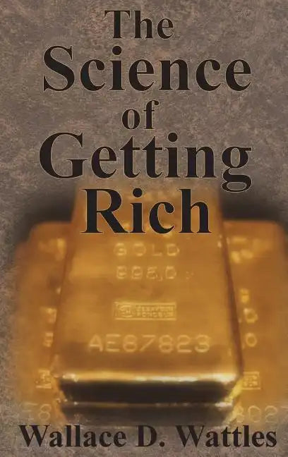 The Science of Getting Rich - Hardcover