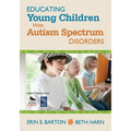 Educating Young Children with Autism Spectrum Disorders - Paperback