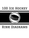 100 Ice Hockey Rink Diagrams: 100 Full Page Ice Hockey Diagrams for Coaches and Players - Paperback