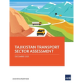 Tajikistan Transport Sector Assessment - Paperback