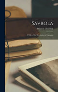 Savrola: A Tale of the Revolution in Laurania - Hardcover