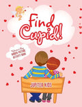 Find Cupid! Valentine's Day Hidden Picture Activity Book - Paperback