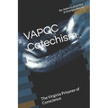 VAPOC Catechism: The Virginia Prisoner of Conscience - Paperback