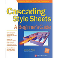 Cascading Style Sheets: A Beginner's Guide - Paperback